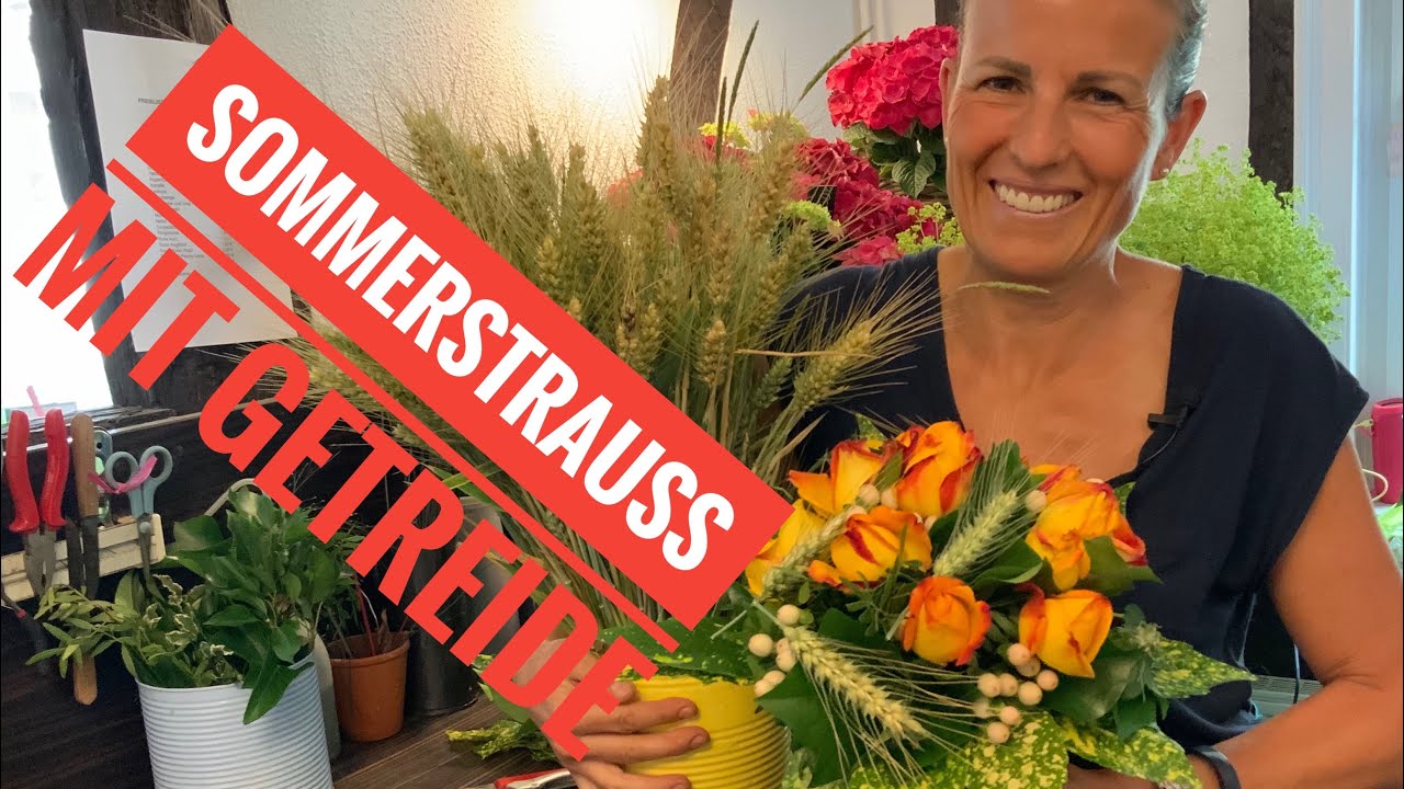 BLUMENSTRAUSS SELBER BINDEN  mit Getreide Sommerstrau&szlig; DIY Dekotrend 2020 Dekotipps Geschenkidee