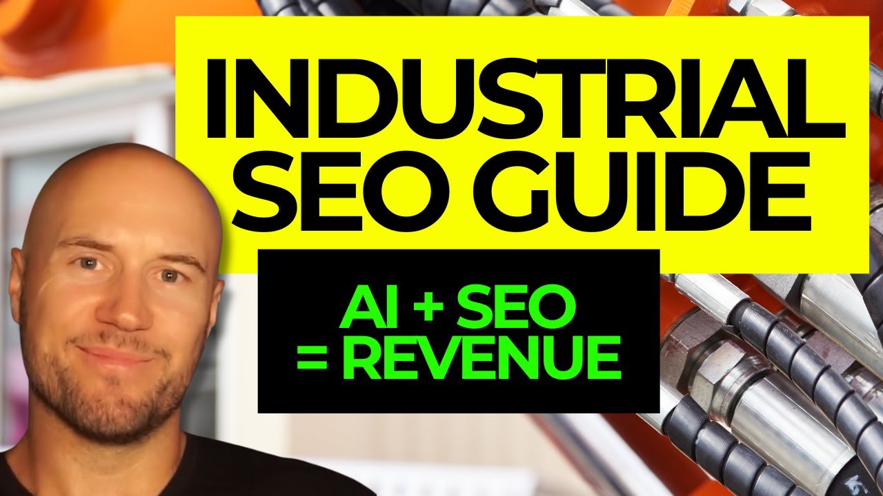 Industrial SEO Guide: How AI + SEO Drive More Revenue for B2B Companies