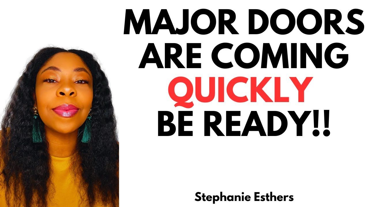 GOD SAYS, MAJOR DOORS ARE COMING QUICKLY! BE READY!! 🙌👑🎉🦅
