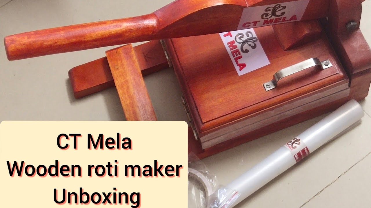 wooden roti maker unboxing,CT mela wooden roti maker,non electric chsoati roti maker,#rotimaker