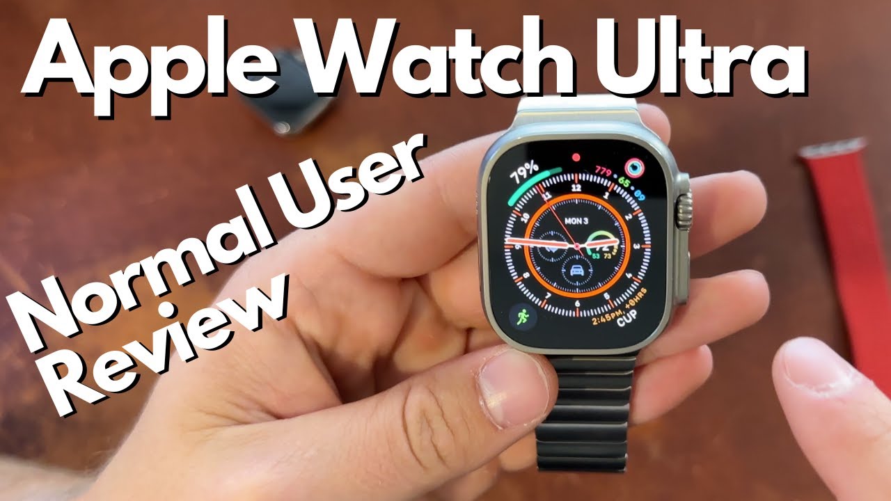 Normal User Apple Watch Ultra Review - Is it worth it?