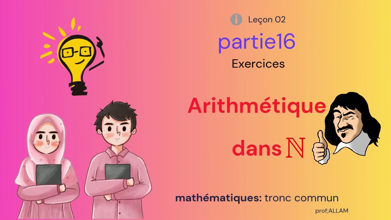 P16-Tronc commun -Arithmétique dans N (L'ensemble des entiers naturels)-exercice 13