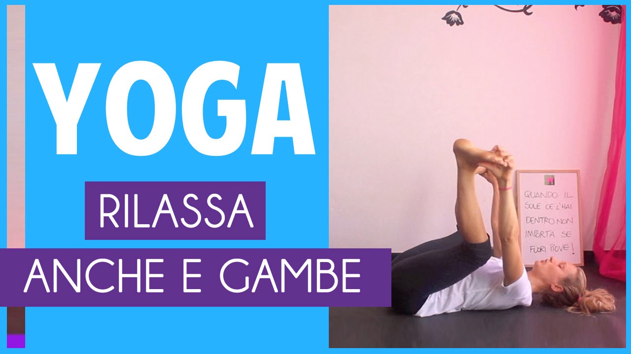 Yoga: esercizi per anche e gambe