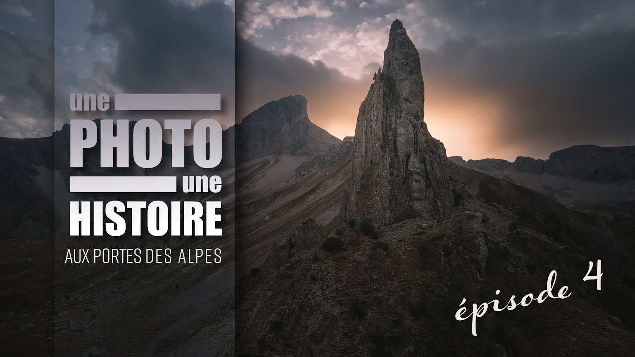 UNE PHOTO UNE HISTOIRE - &eacute;pisode 4 - Aux portes des Alpes