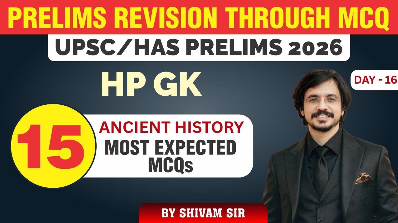 Day - 16 Prelims Revision Through MCQ I Most Expected Questions 2026 UPSC - HPAS I HPGK