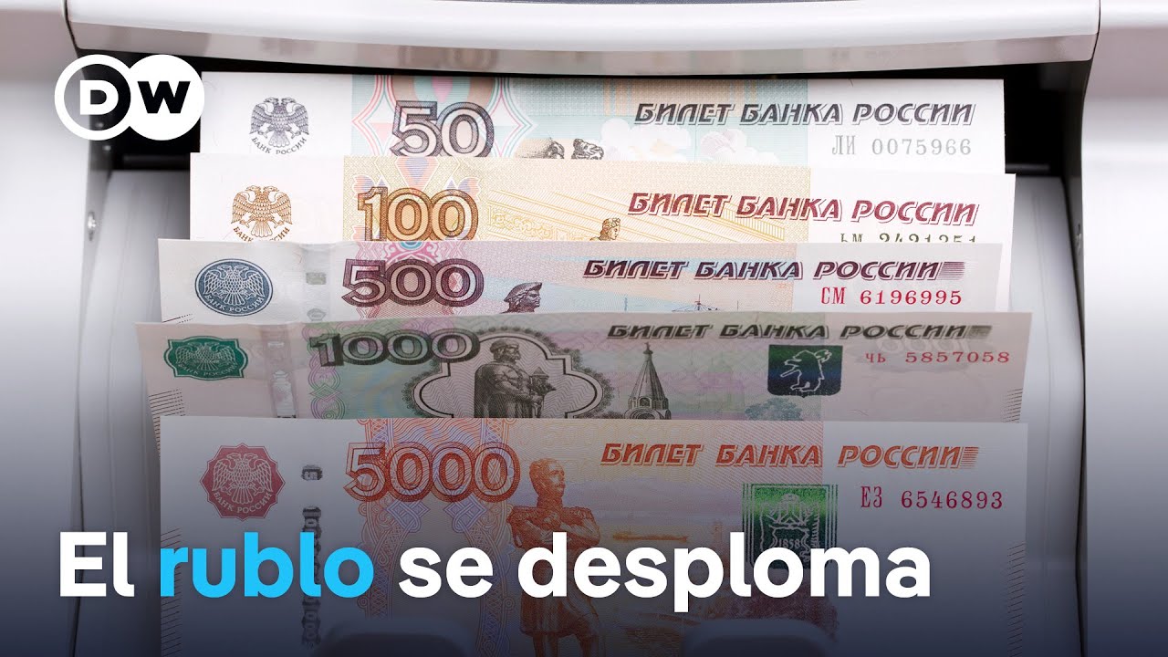 El rublo se desploma al nivel m&aacute;s bajo desde 2022