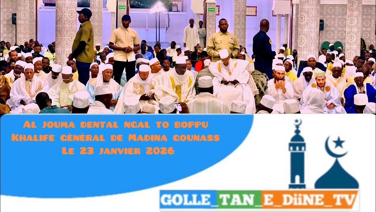 Juulal al jouma to boppu garda gol Thierno Ahmad Tidiane ba Madina gounass 23 janvier 2026