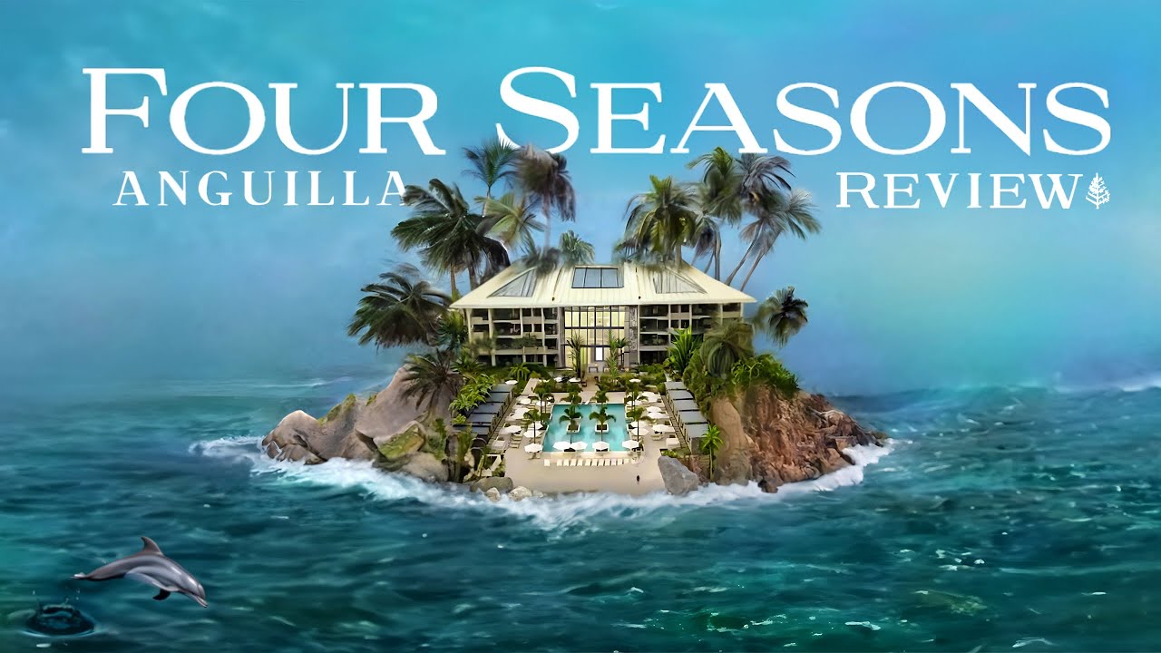 What It’s Like at Anguilla’s Best Luxury Hotel, Four Seasons