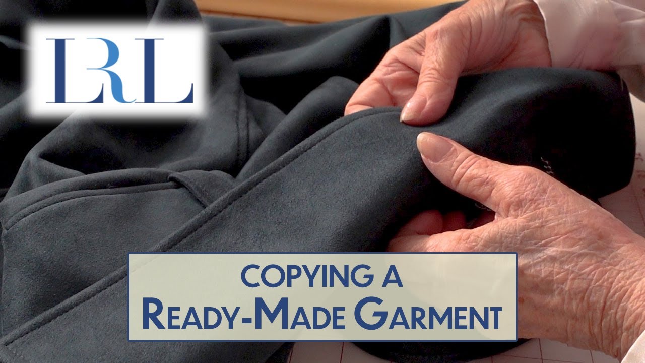 Copying a Ready-Made Garment