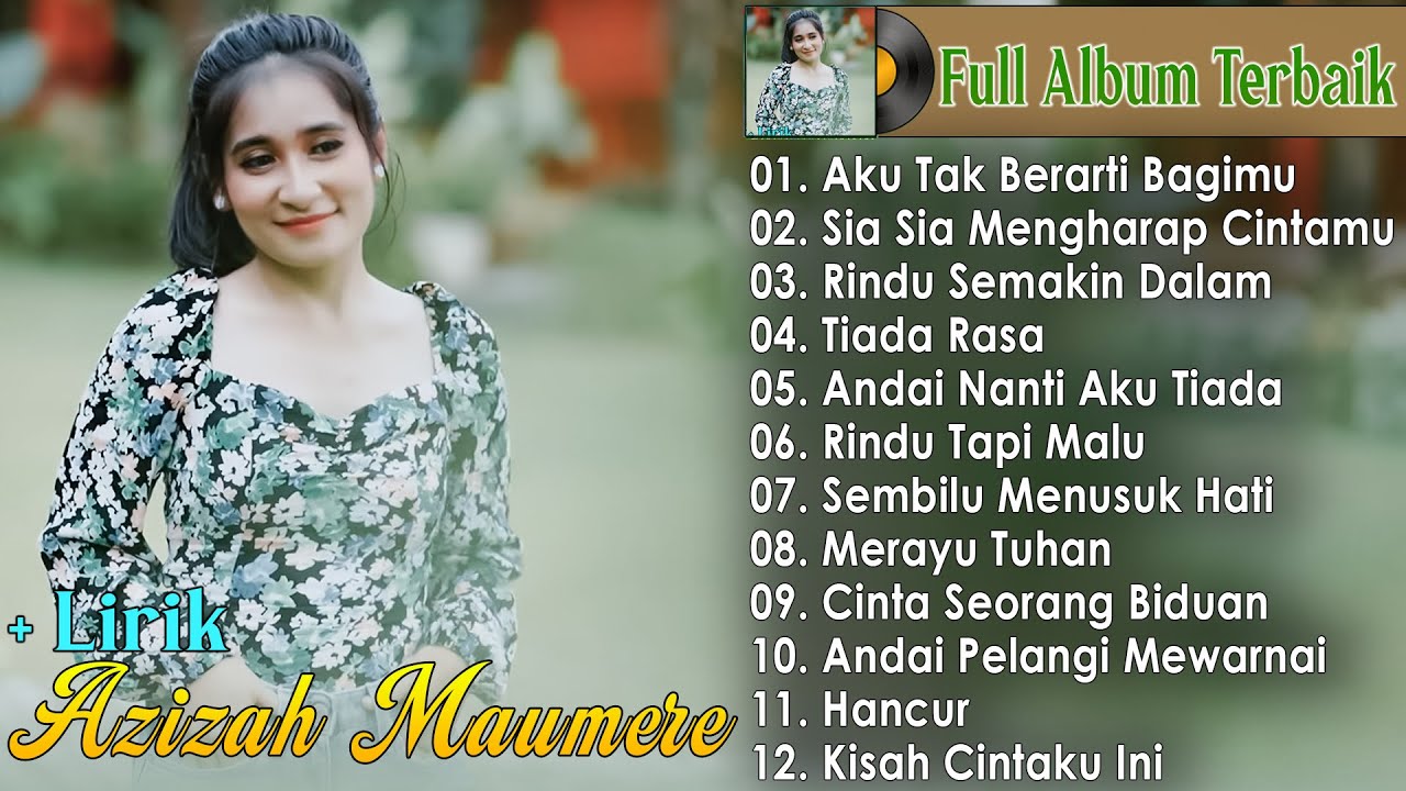 Kumpulan Lagu Terbaik Azizah Maumere 2025 ( + Lirik ) || Lagu Pop Hits Bikin Baper
