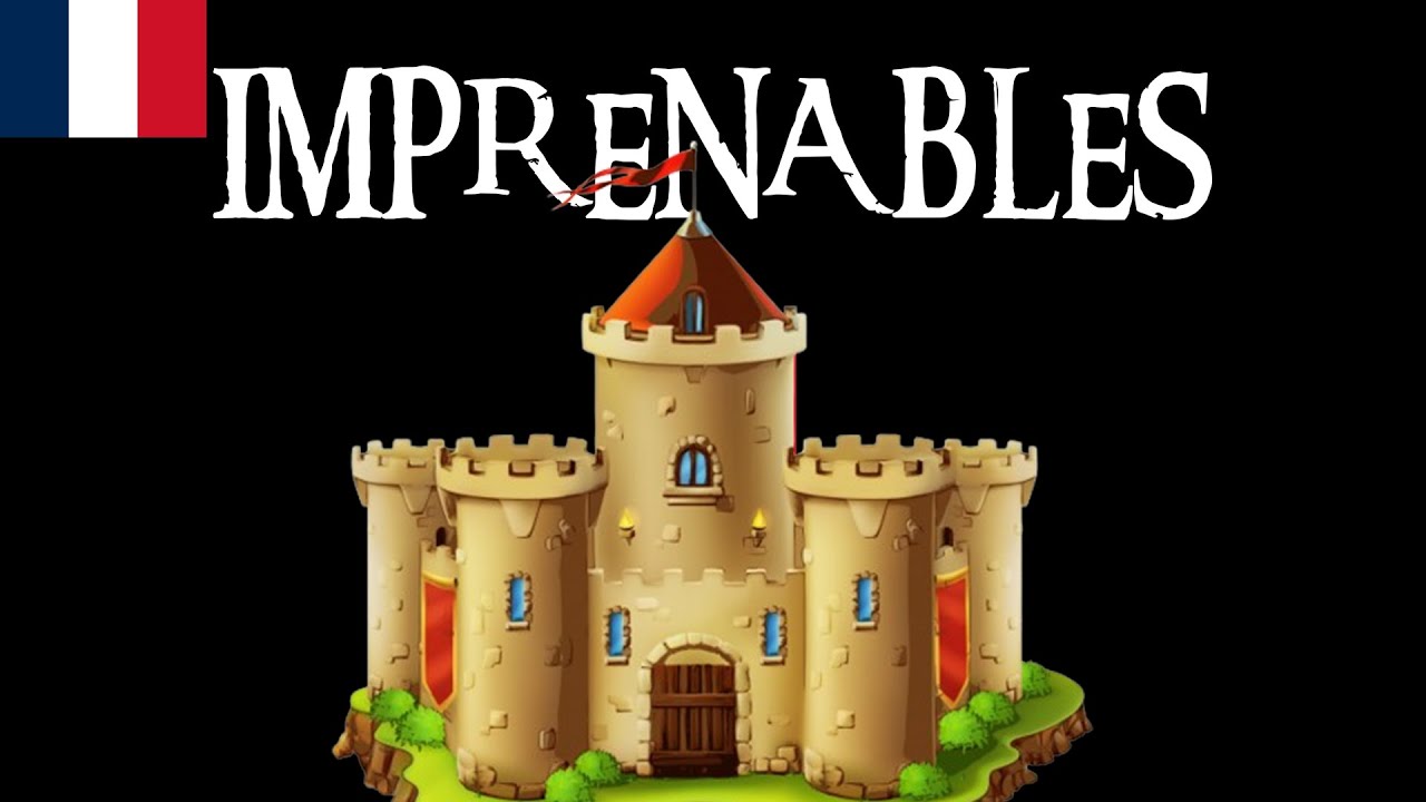 10 CHÂTEAUX DE FRANCE IMPRENABLES... OU PRESQUE !