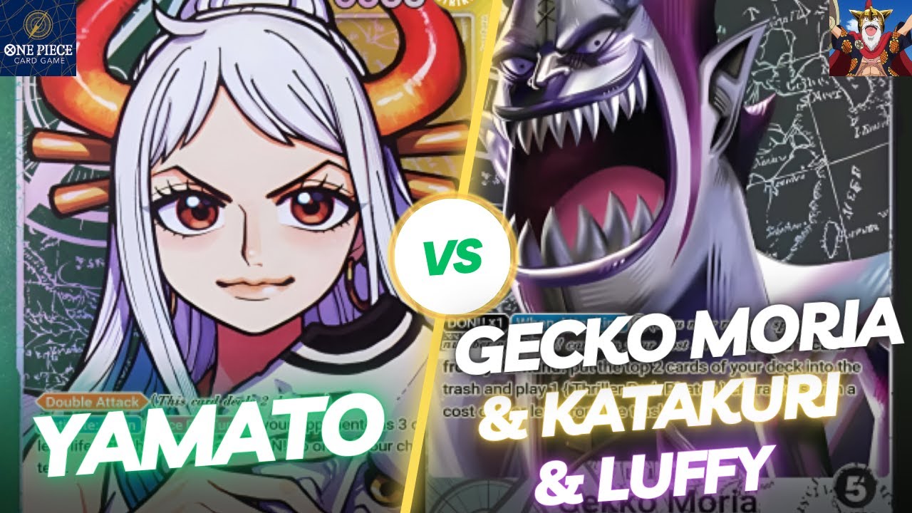 [OP06] Yamato vs Gecko Moria vs Katakuri vs P Luffy - Yamato Deck Breakdown! - One Piece Card Game