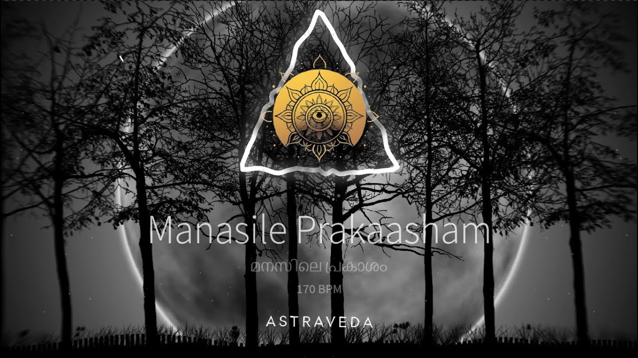 🎧Astraveda | Manasile Prakaasham (മനസിലെ പ്രകാശം) | 160&ndash;170 BPM