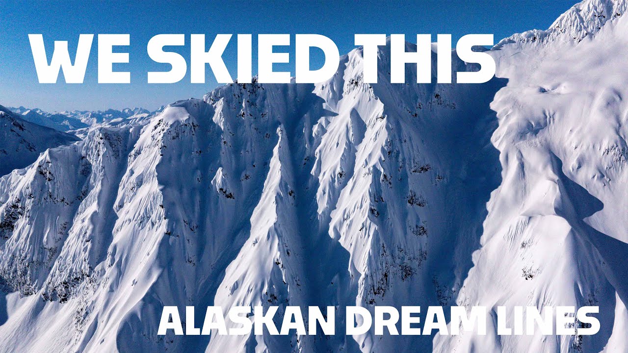 SKIING ALASKAN DREAM LINES WITH THE BLANK COLLECTIVE