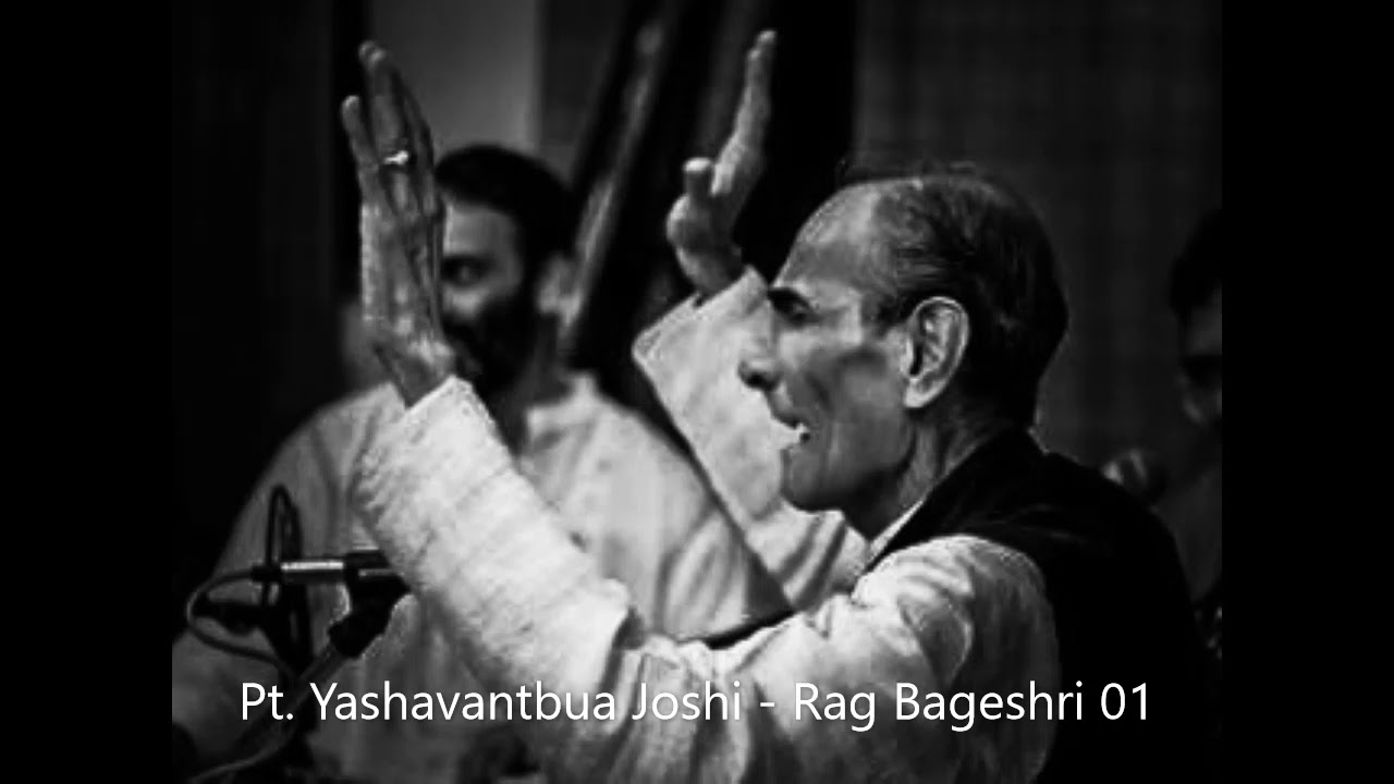 Pt  Yashavantbua Joshi   Rag Bageshri 01