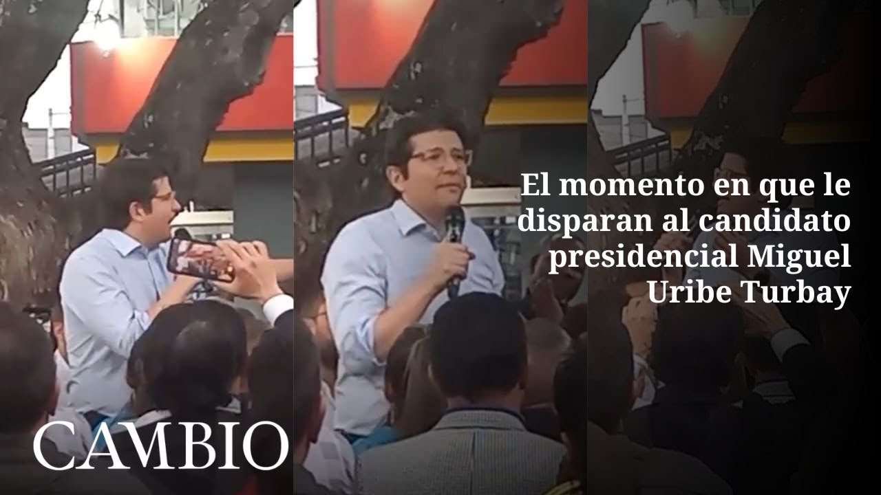 El momento en que le disparan al candidato presidencial Miguel Uribe Turbay | CAMBIO