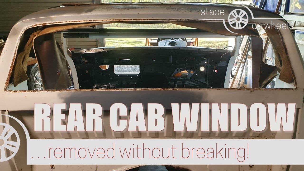 Removing the Rear Window From a HQ-HZ One Tonner Cab