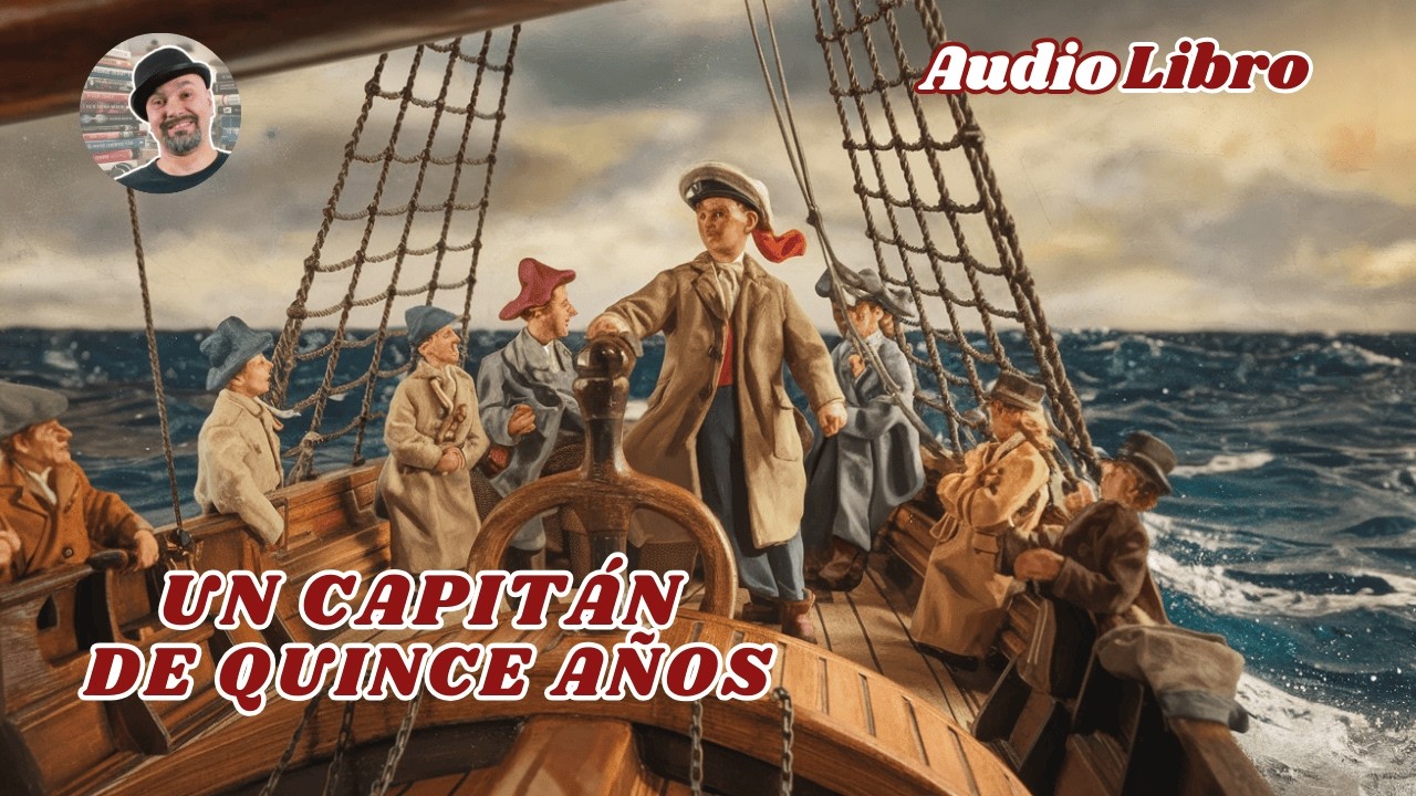 📚🎧UN CAPITÁN DE QUINCE AÑOS de Julio Verne | Audiolibros Completos en Español