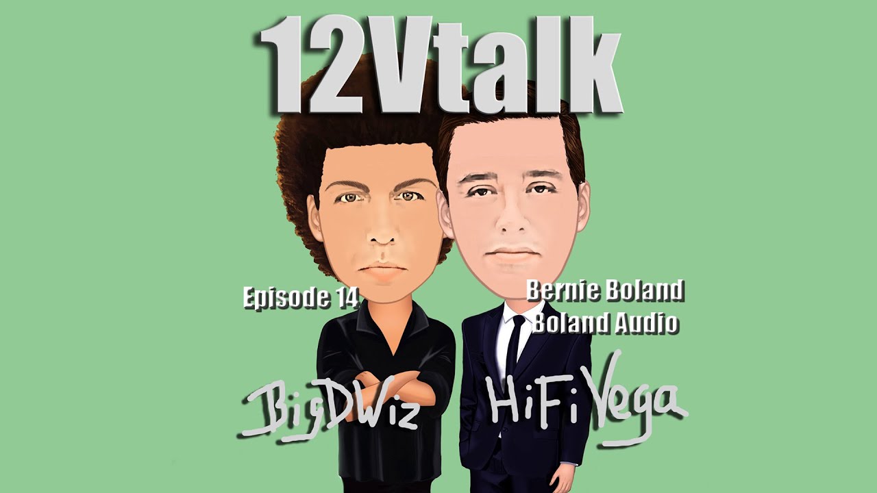 12V Talk - Episode 14 - Bernie Boland