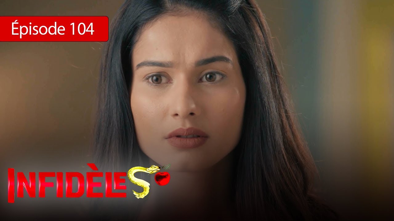 Infid&egrave;les - EP 104 - Silsila Badalte Rishton Ka - S&eacute;rie en fran&ccedil;ais - HD