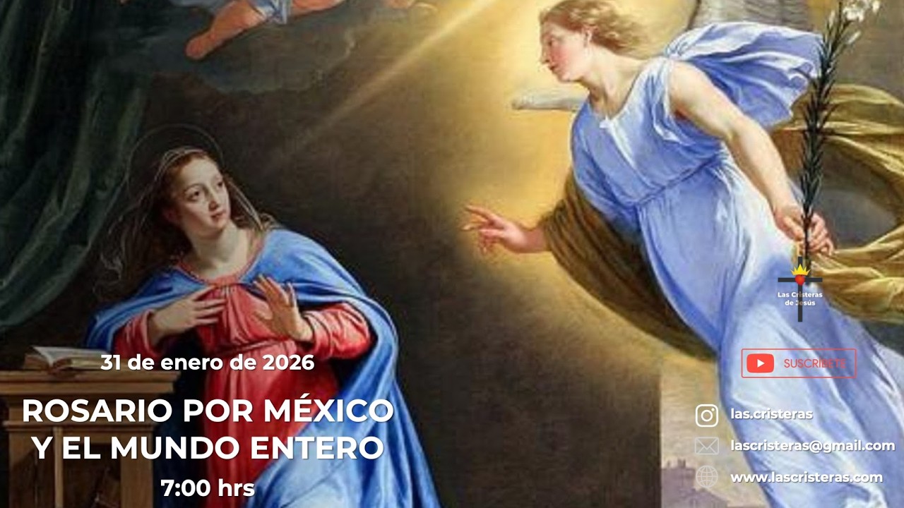 Rosario por México y el Mundo entero | 31 de Enero de 2026.