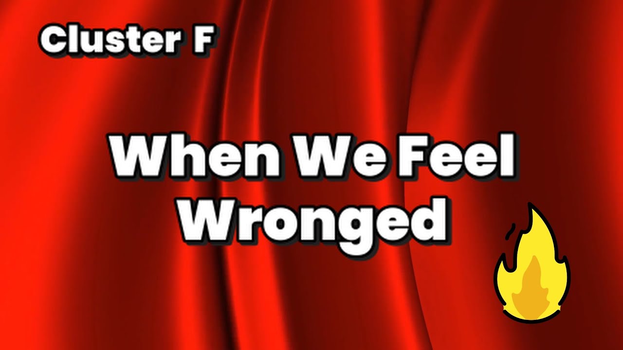 Why We Feel Wronged — Understanding Anger, Betrayal, Contempt & Injustice