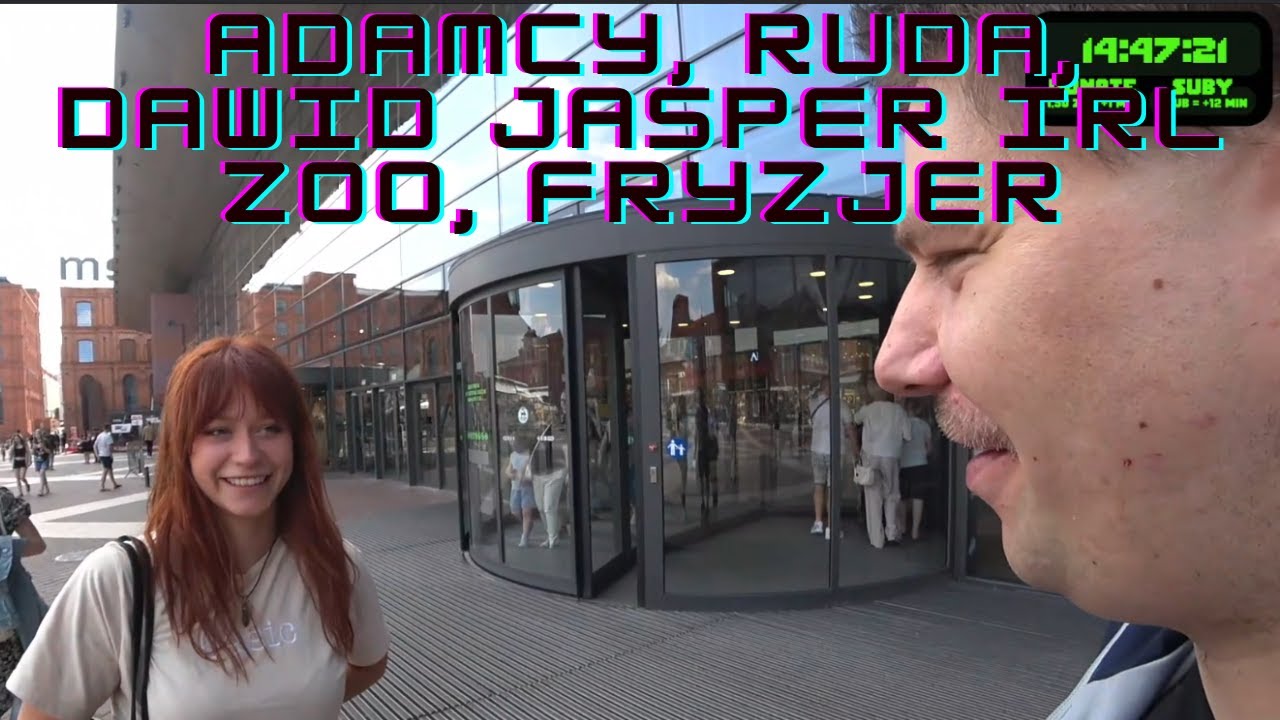 ADAMCY, RUDA, DAWID JASPER IRL LIVE FRYZJER, ZOO, JEDZENIE