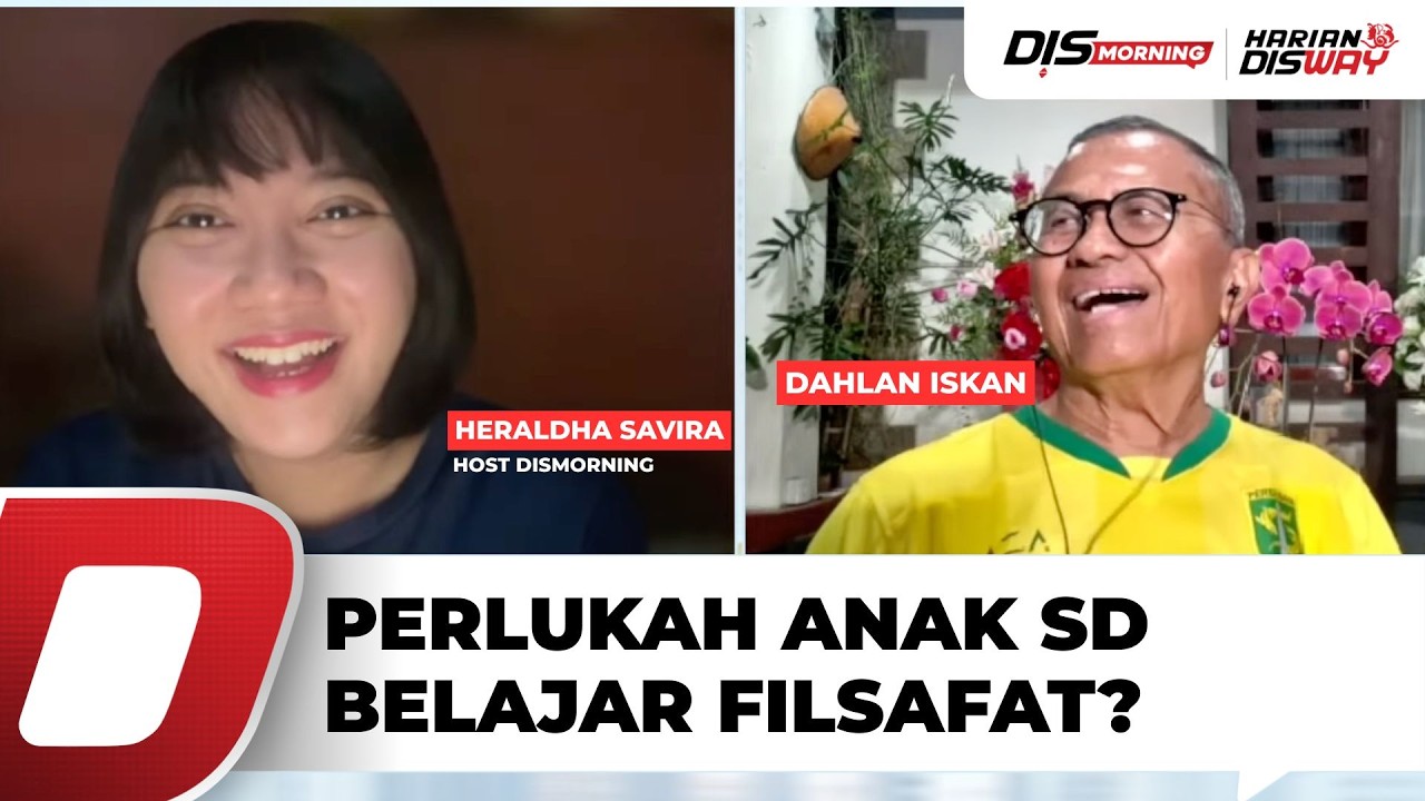 Filsafat Harus Masuk Kurikulum Sejak SD | DisMorning