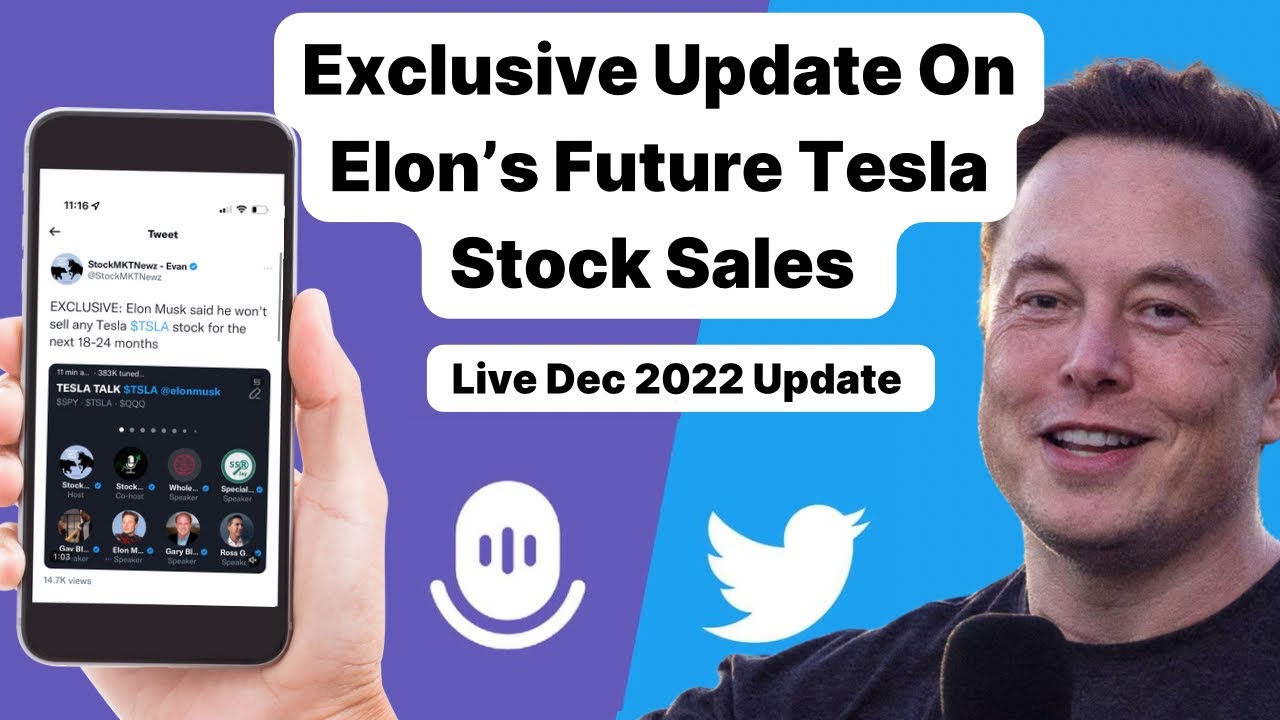 Elon Musk&rsquo;s December 22 Twitter and Tesla Update, Live on Twitter Spaces
