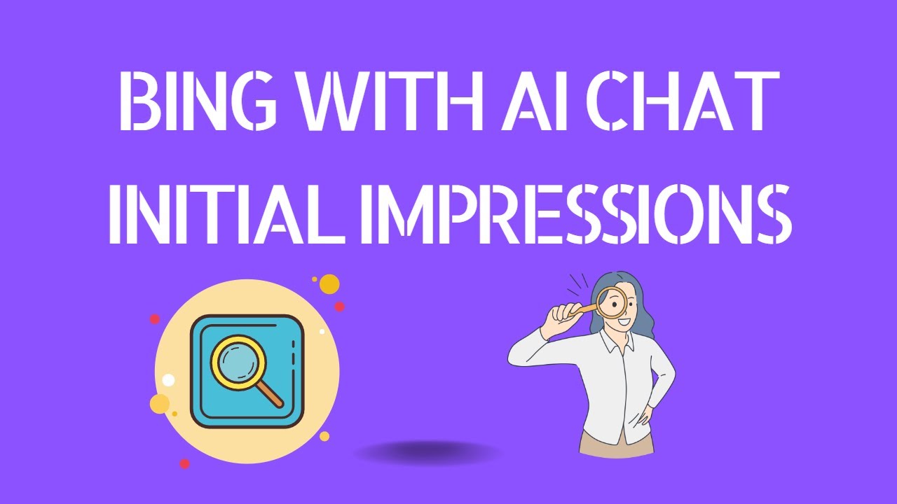 Bing with AI Chat - Initial Impressions