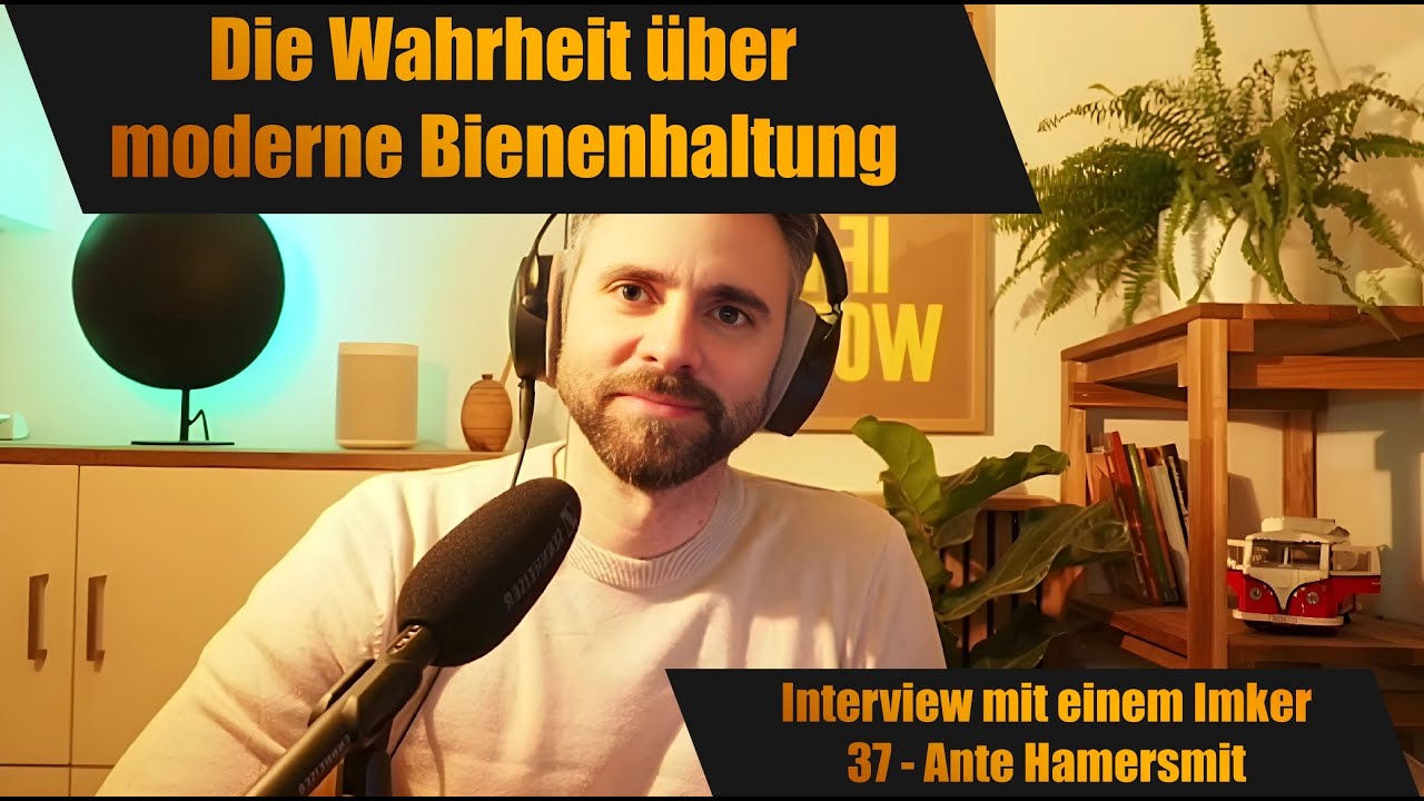 Die Wahrheit über moderne Bienenhaltung - Folge 37 - Ante Hamersmit