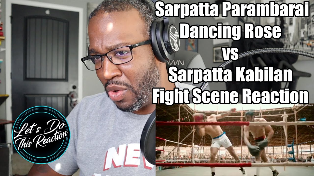 Sarpatta Parambarai | Dancing Rose vs Sarpatta Kabilan | Fight Scene Reaction