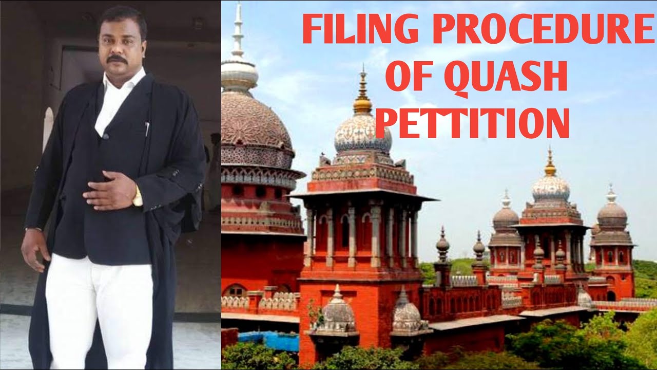 Filing procedure of quash petition