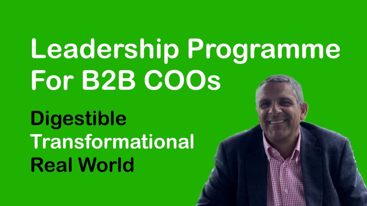 A Real-World Leadership Programme For COOs | Transformational COO Training | Chief Operating Officer