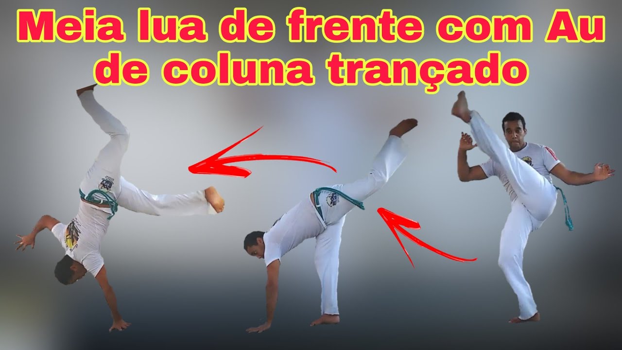 Tutorial combinação de capoeira / Meia lua de frente com au trançado