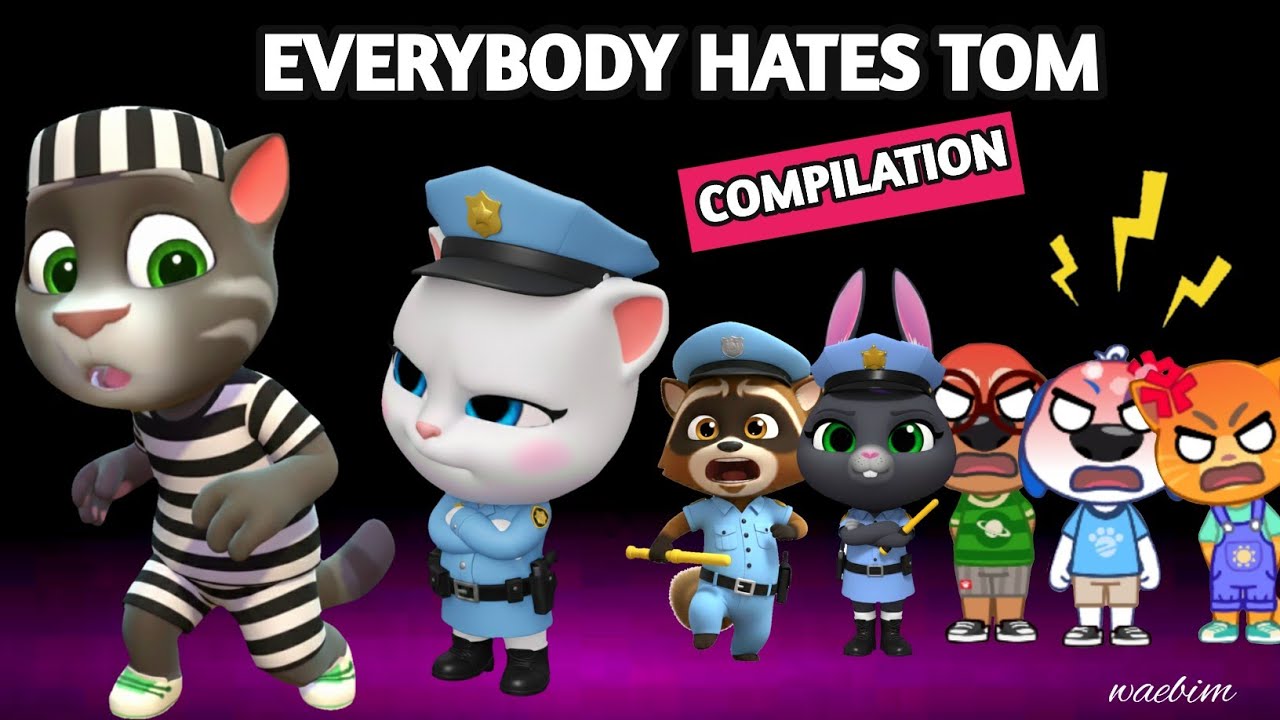 My Talking Tom Friends World - EVERYBODY HATES TOM COMPILATION - Talking Tom Cat