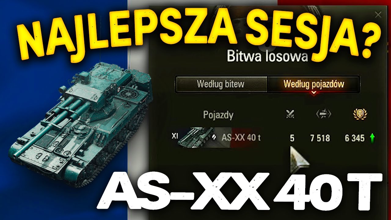 To była moja najlepsza sesja w życiu! - 7500 na AS-XX 40 t