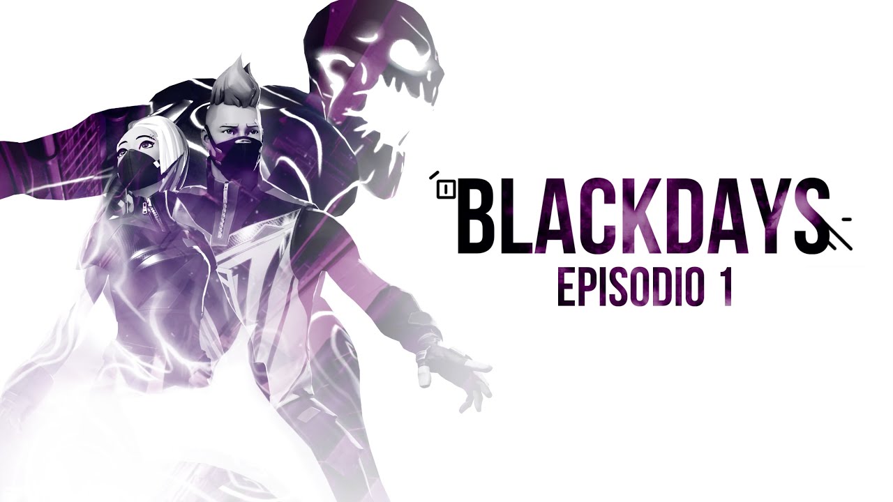 BLACKDAYS EPISODIO 1