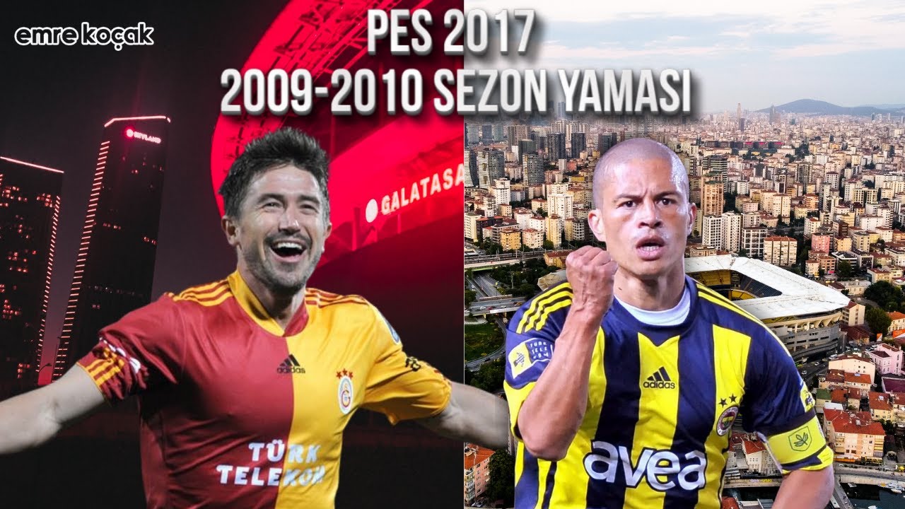 PES 2017 | 2009-2010 Sezon Yaması Galatasaray - Fenerbahçe @huseyinbostan42 @pro_evo_classic