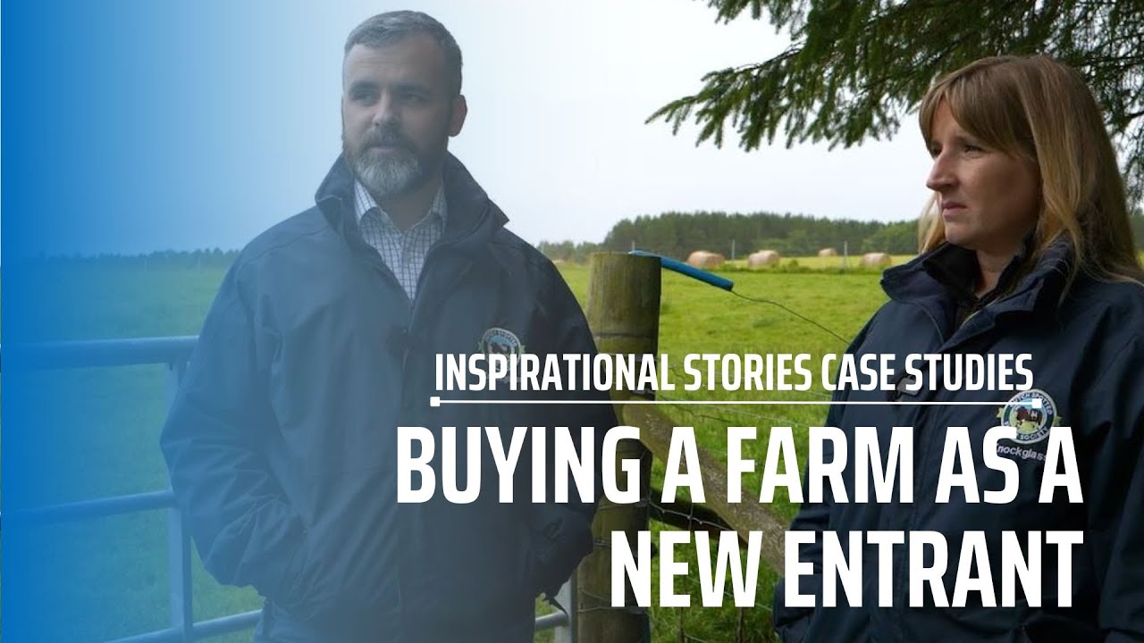 Buying a Farm as a New Entrant