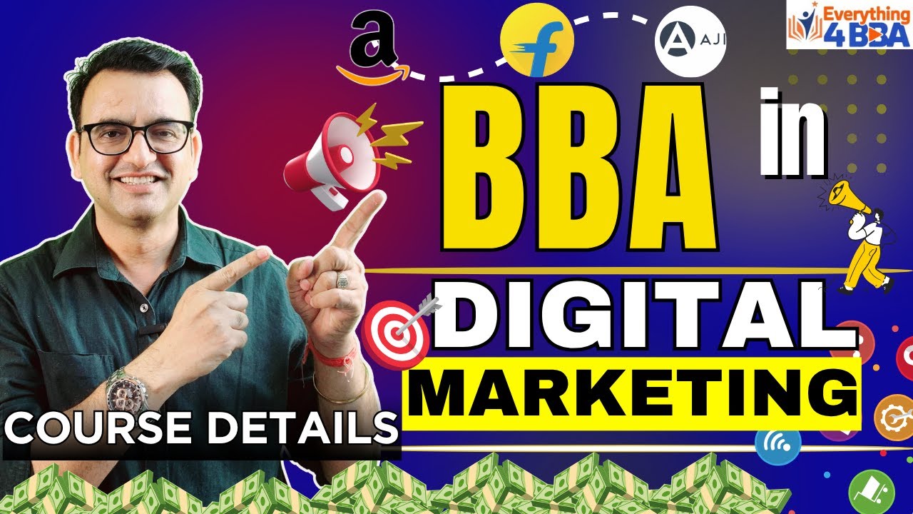 BBA in Digital Marketing Course Details | Career Scope | Eligibility | Admission Process | Fees