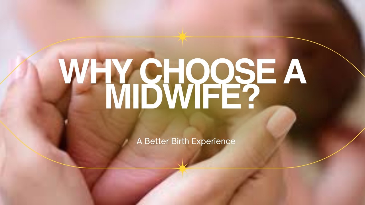 Why More Mothers Are Choosing Midwives for Childbirth | Our Healthy Homes