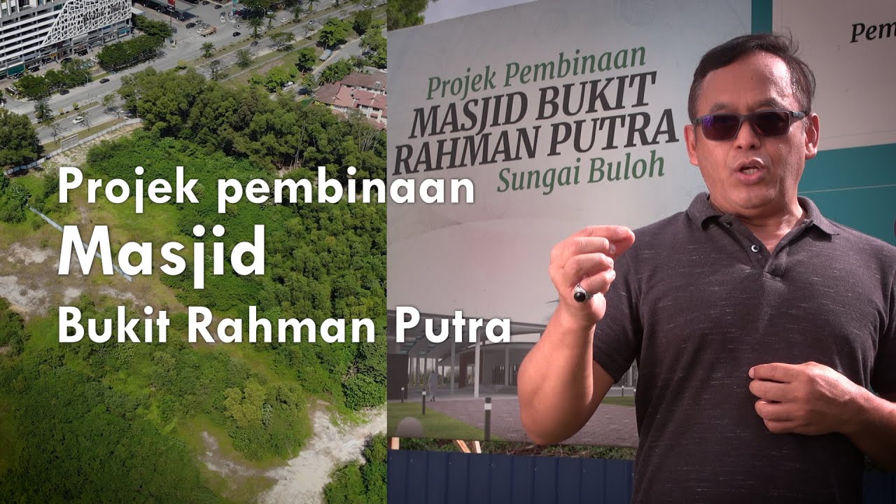 Projek pembinaan Masjid Bukit Rahman Putra