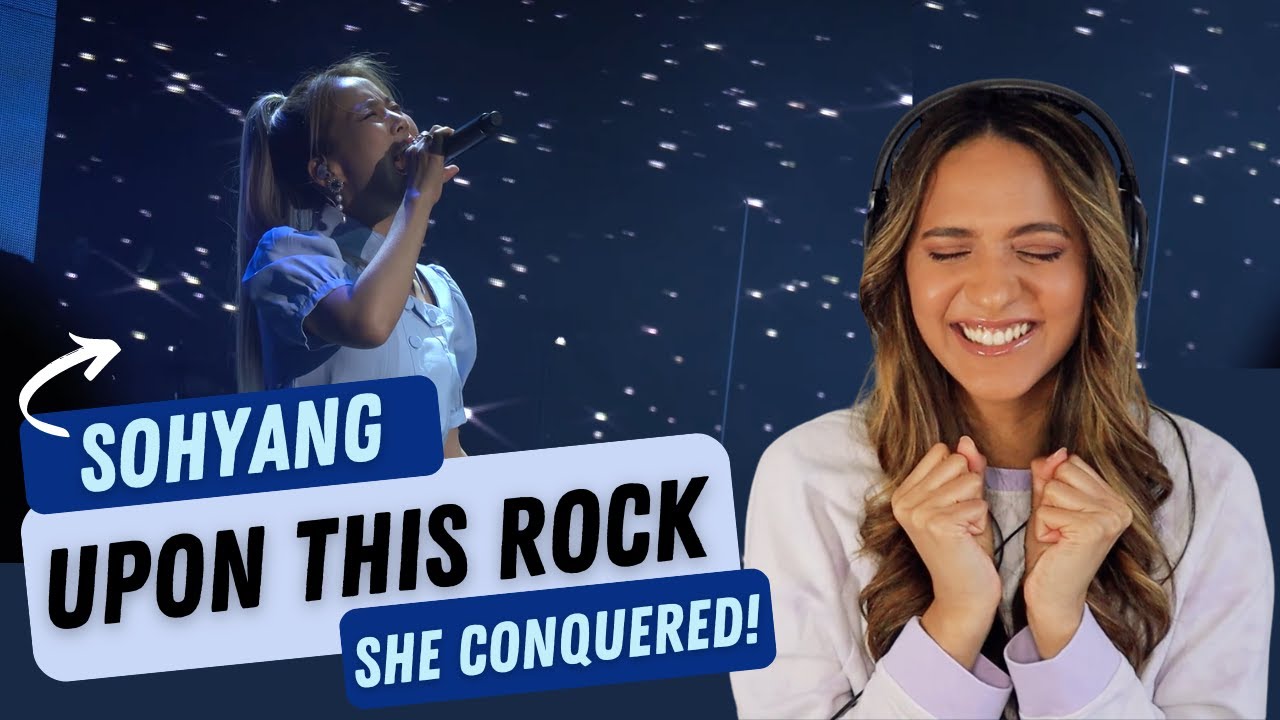 SOHYANG (소향) | Upon This Rock 2022 | REACTION!!