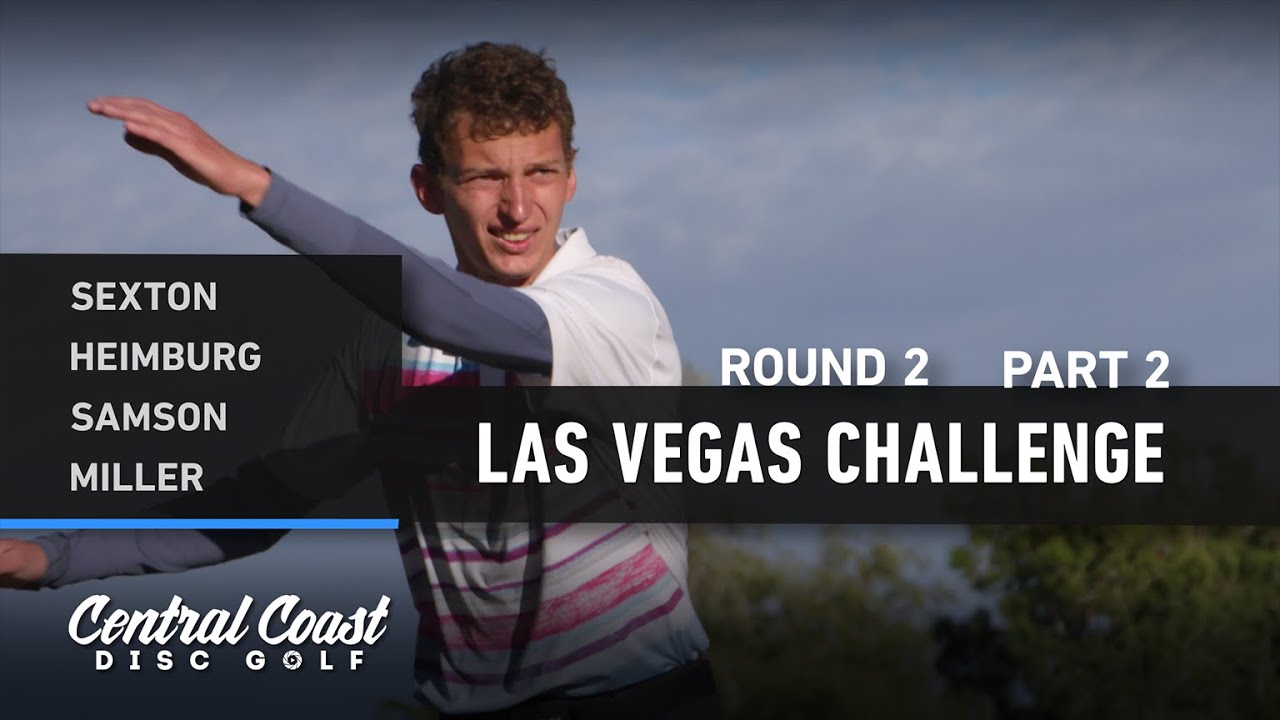 2020 LVC presented by Innova - Round 2 Part 2 - Sexton, Heimburg, Samson, Miller