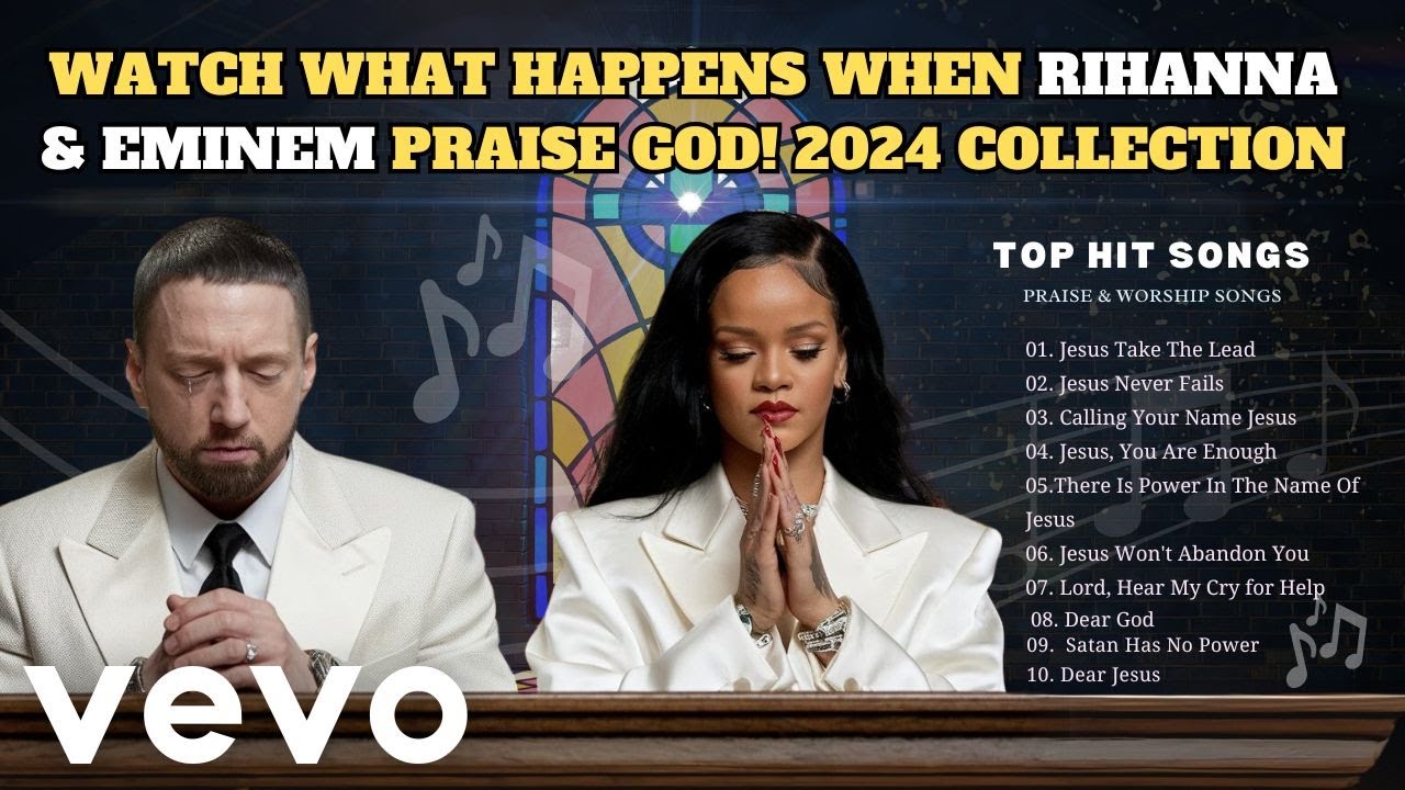 Rihanna & Eminem - Gospel Collection (2024 OFFICIAL MUSIC VIDEO) (POWERFUL WORSHIP SONGS)