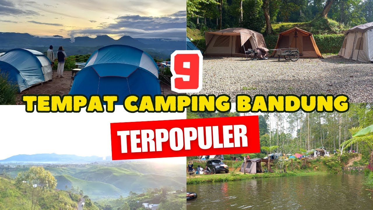 CAKEP SEMUA NII ‼️ 9 TEMPAT CAMPING DI BANDUNG ‼️ TEMPAT CAMPING TERBAIK DI BANDUNG