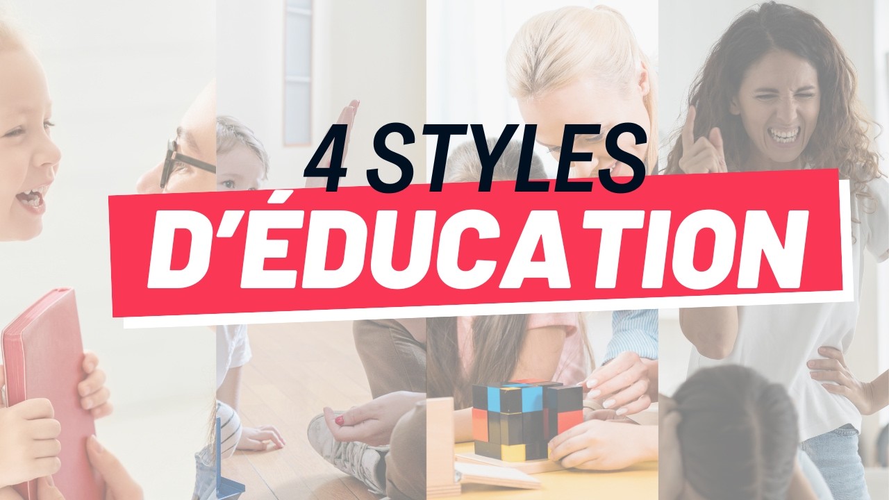 Quel style d'éducation choisir ?