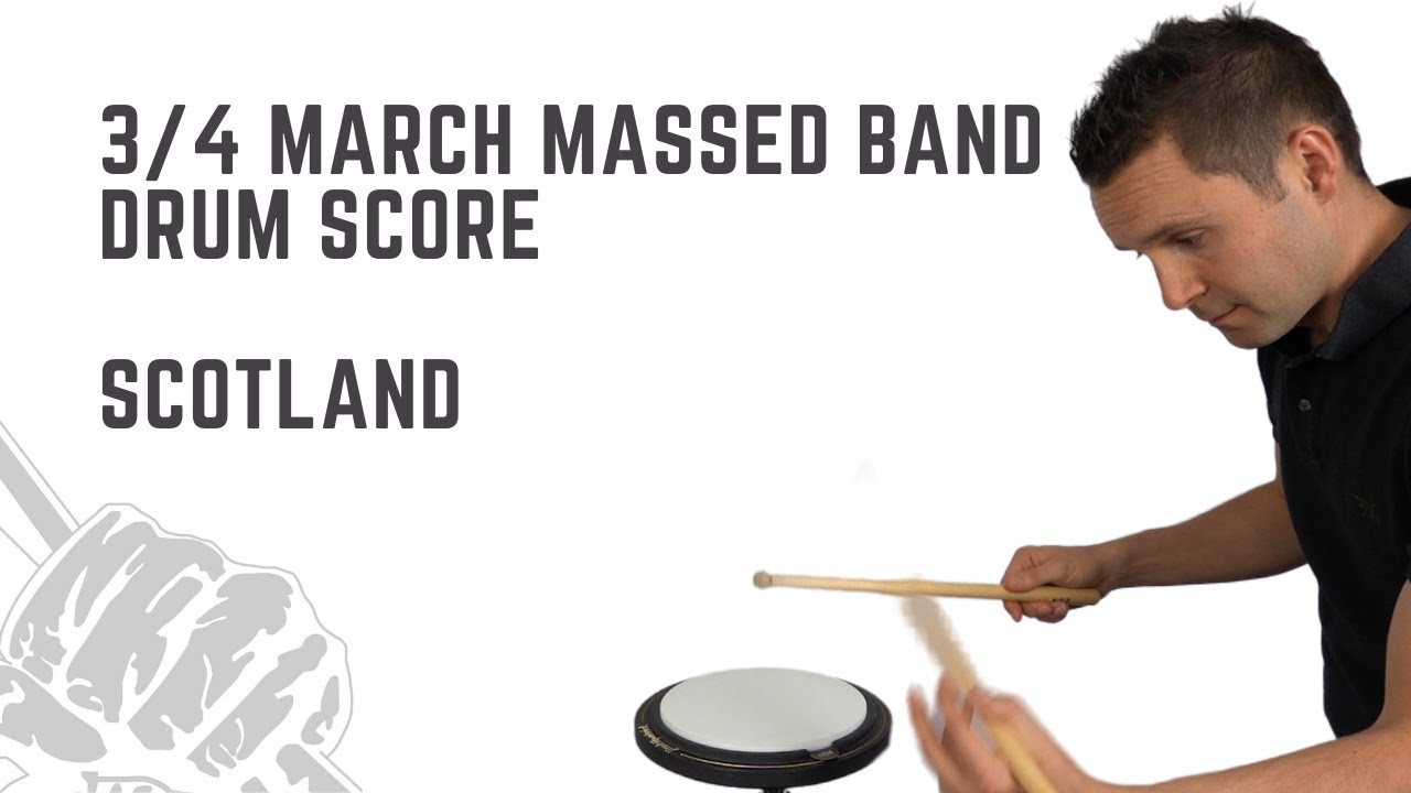 Scotland Massed Band Drum Score 3/4 March Play Along