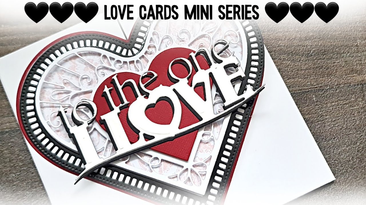 Love Themed Cards Mini Series | Tutorial | Card#4